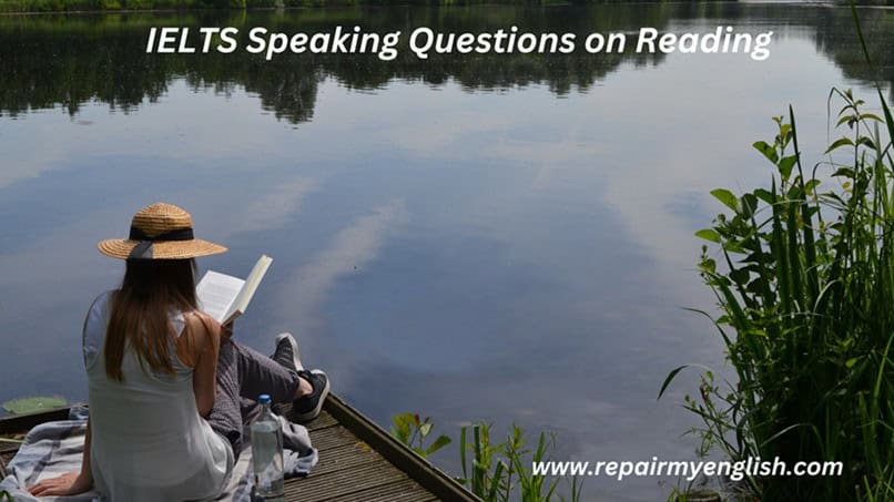 IELTS Speaking Questions on Reading