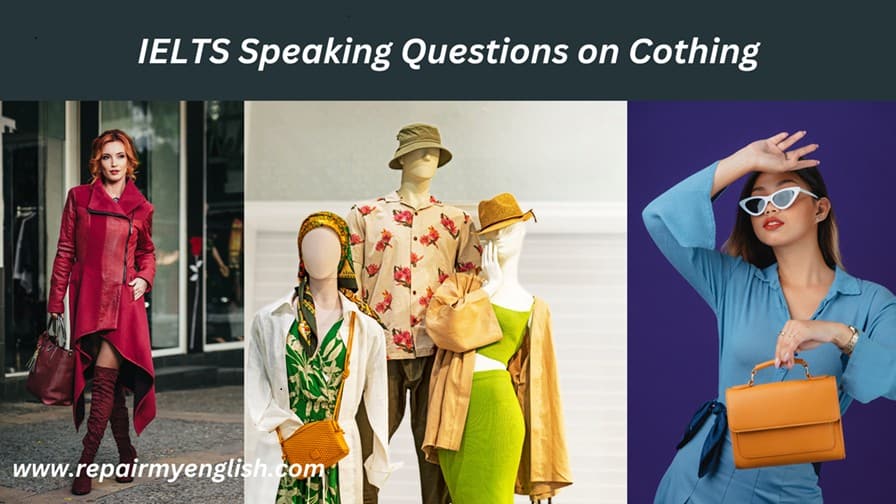 IELTS Speaking Questions on Clothing